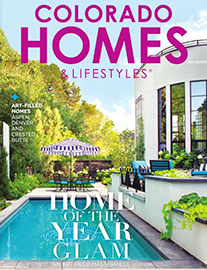Colorado Homes & Lifestyles - July / August 2022